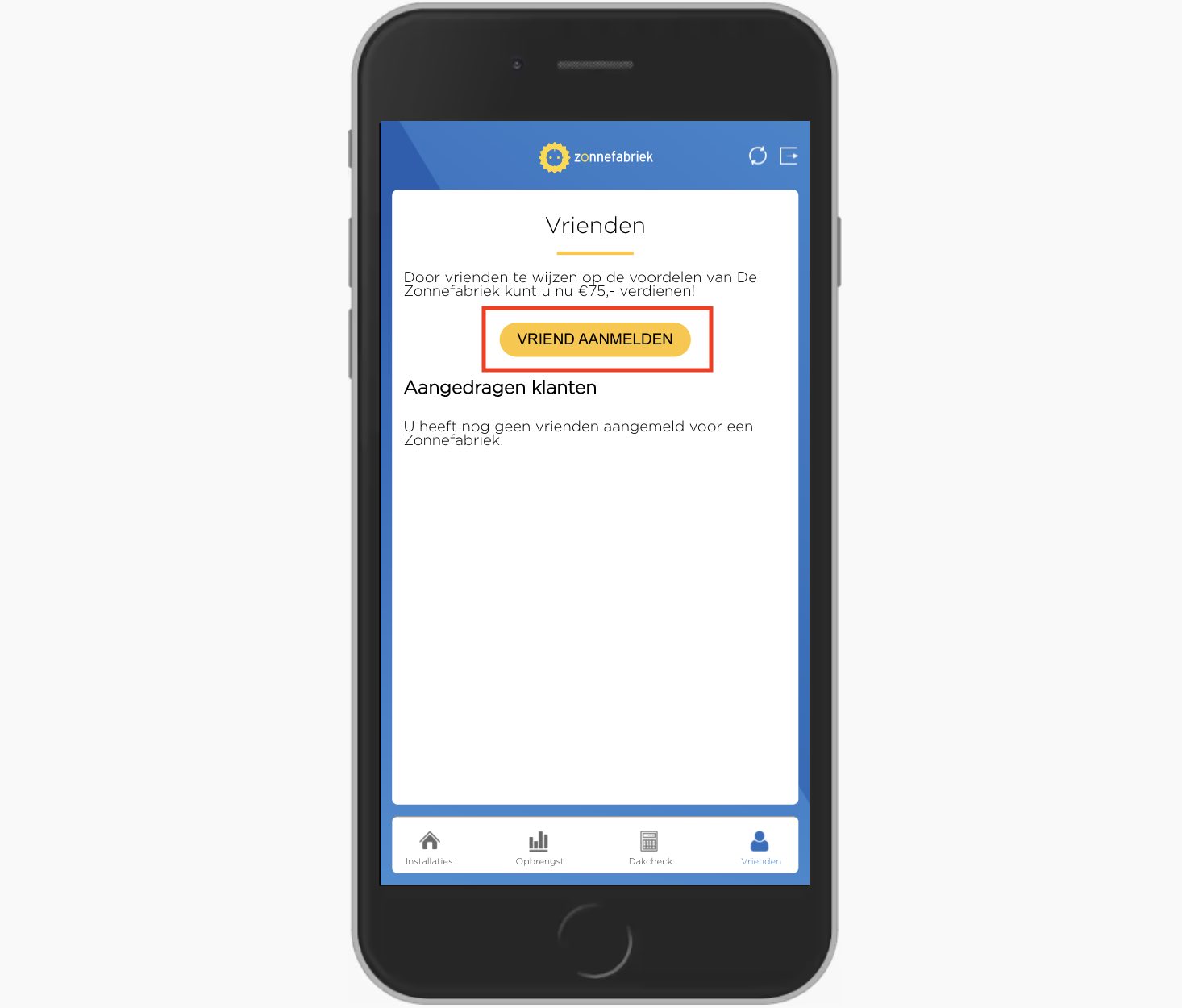 Klik op 'Vriend aanmelden' en vul vervolgens in: naam, e-mail adres en telefoonnummer van de aangedragen klant